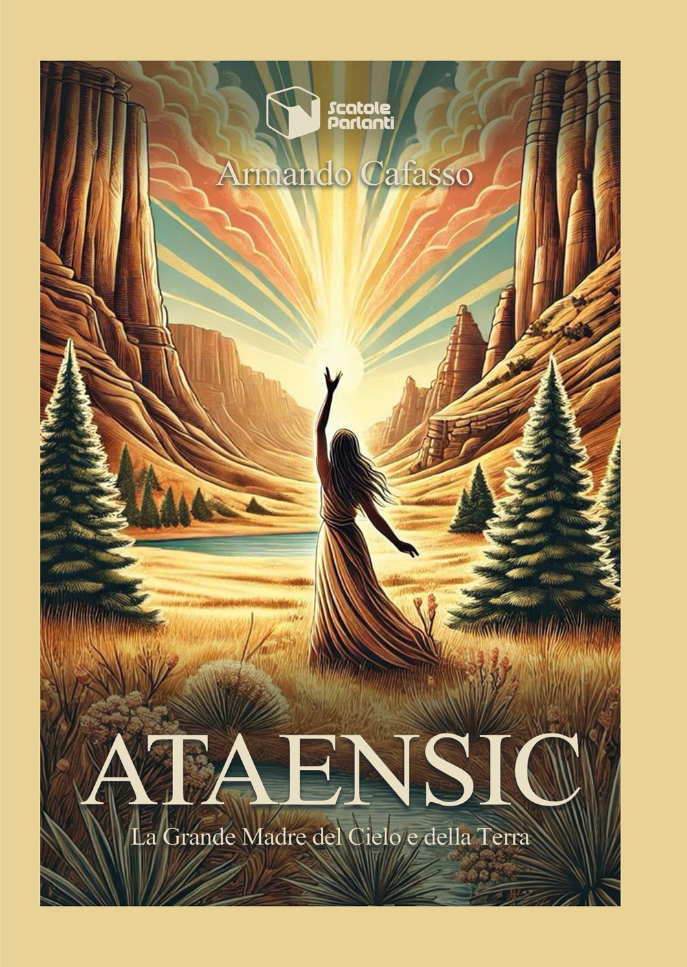 Ataensic. La grande madre del cielo e della terra