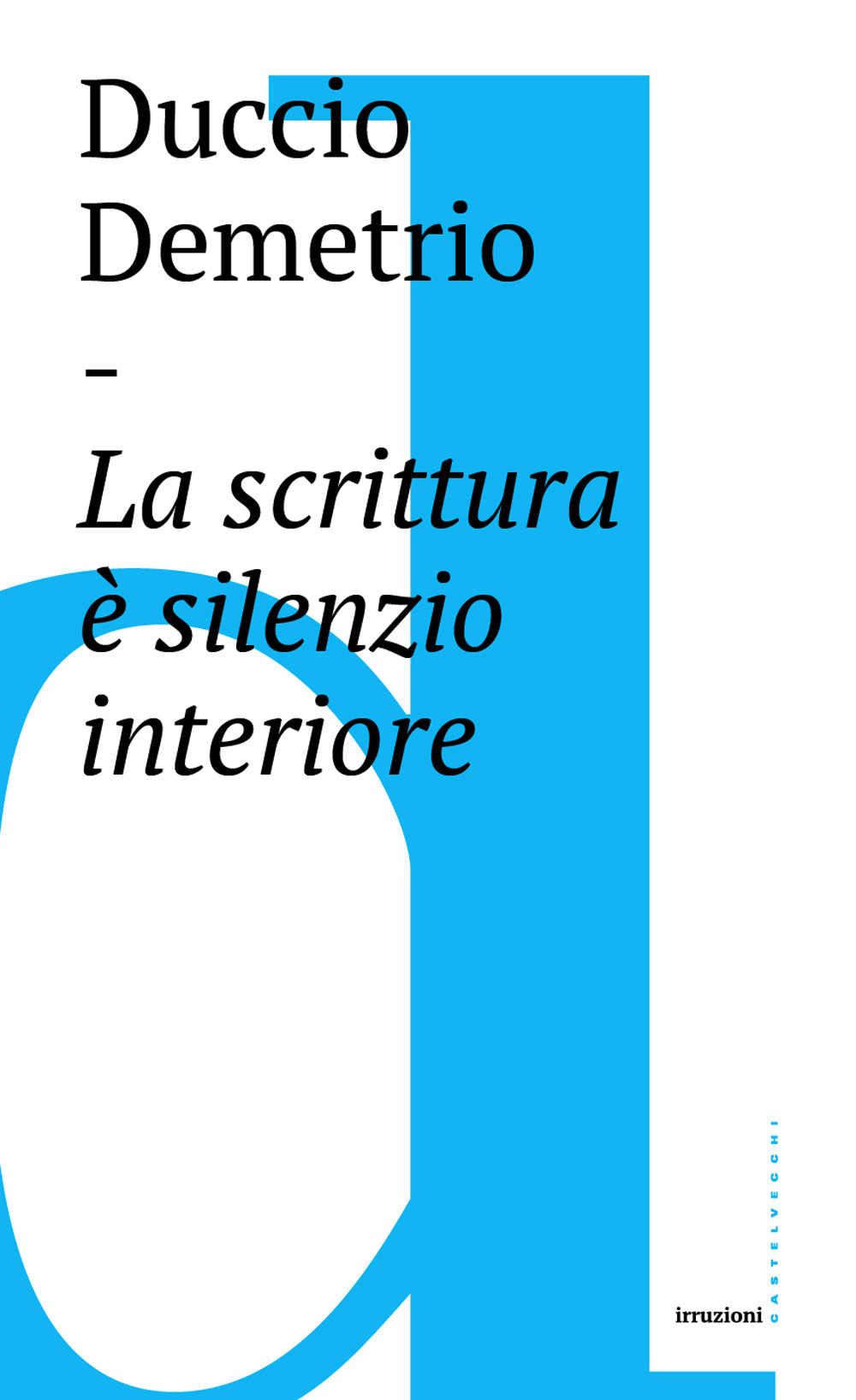 La scrittura è silenzio interiore