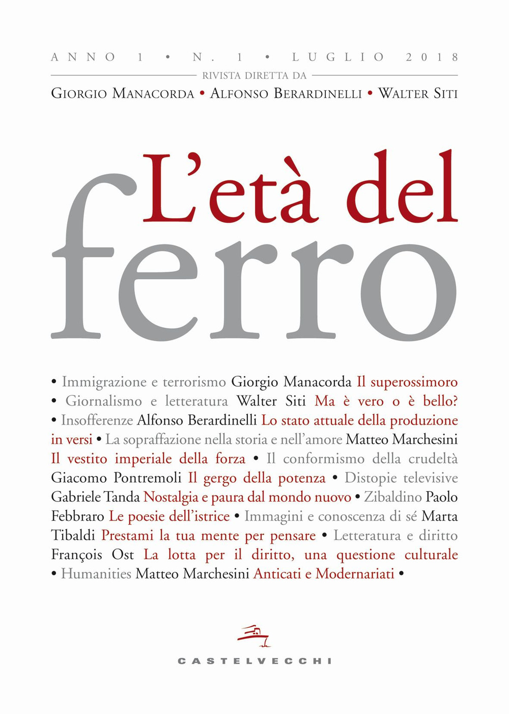 L'età del ferro (2018). Vol. 1