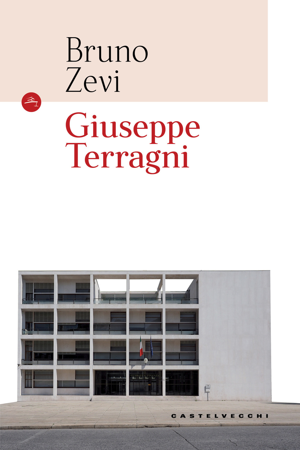 Giuseppe Terragni. Ediz. illustrata