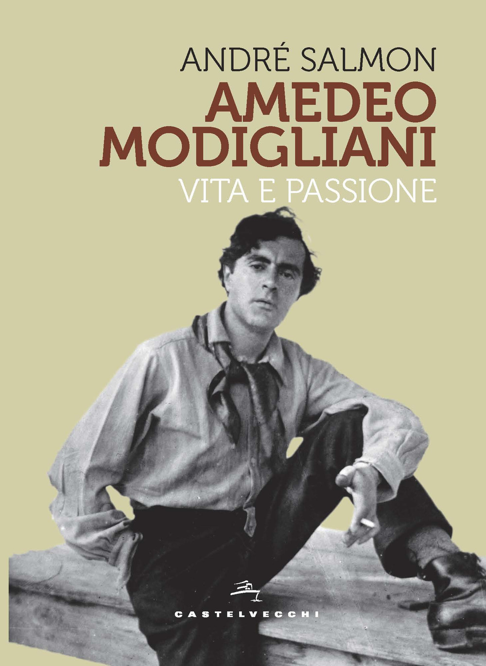 Modigliani. Vita e passione - André Salmon - Libro - Castelvecchi