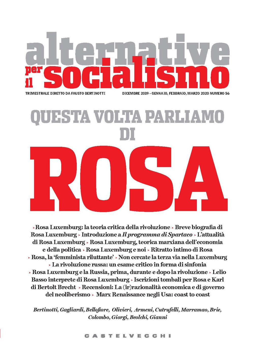 Alternative per il socialismo (2019). Vol. 56: Questa volta parliamo di Rosa