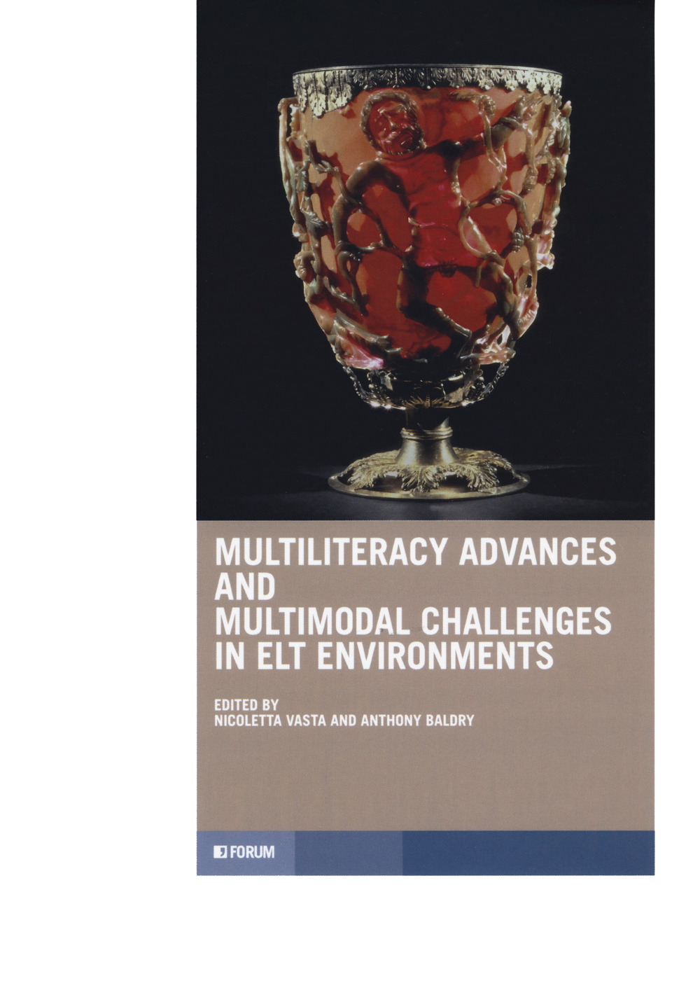 MULTILITERACY ADVANCES AND CHALLENGES IN ELT ENVIRONMENTS - 9788832831535