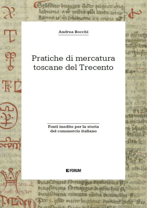 Pratiche di mercatura toscane del Trecento