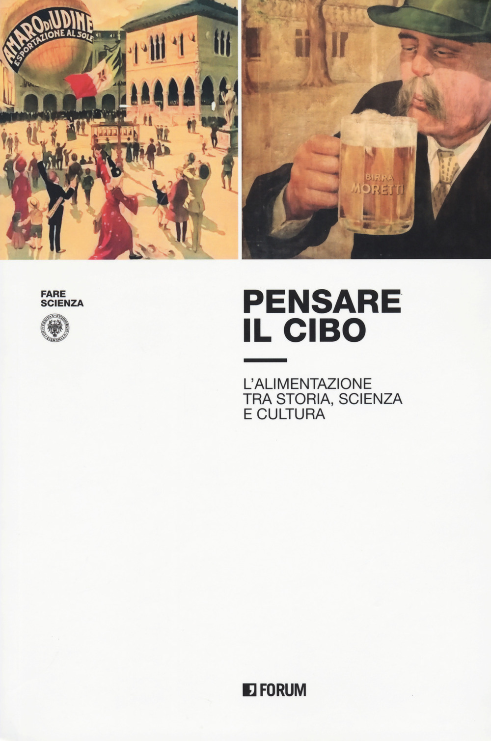 Pensare il cibo. L'alimentazione tra storia, scienza e cultura