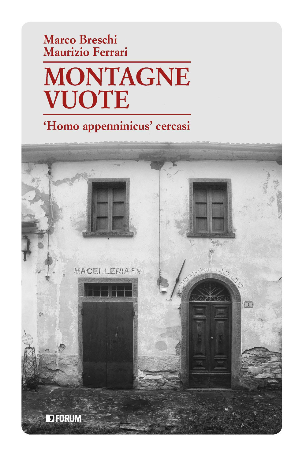 Montagne vuote. «Homo appenninicus» cercasi