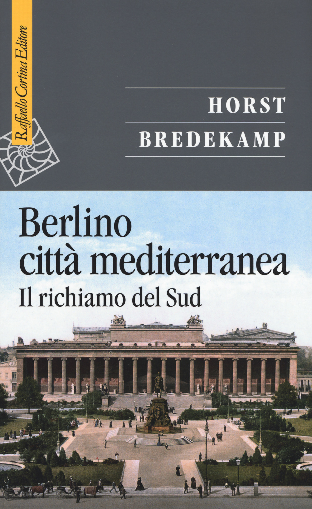 Berlino città mediterranea. Il richiamo del Sud