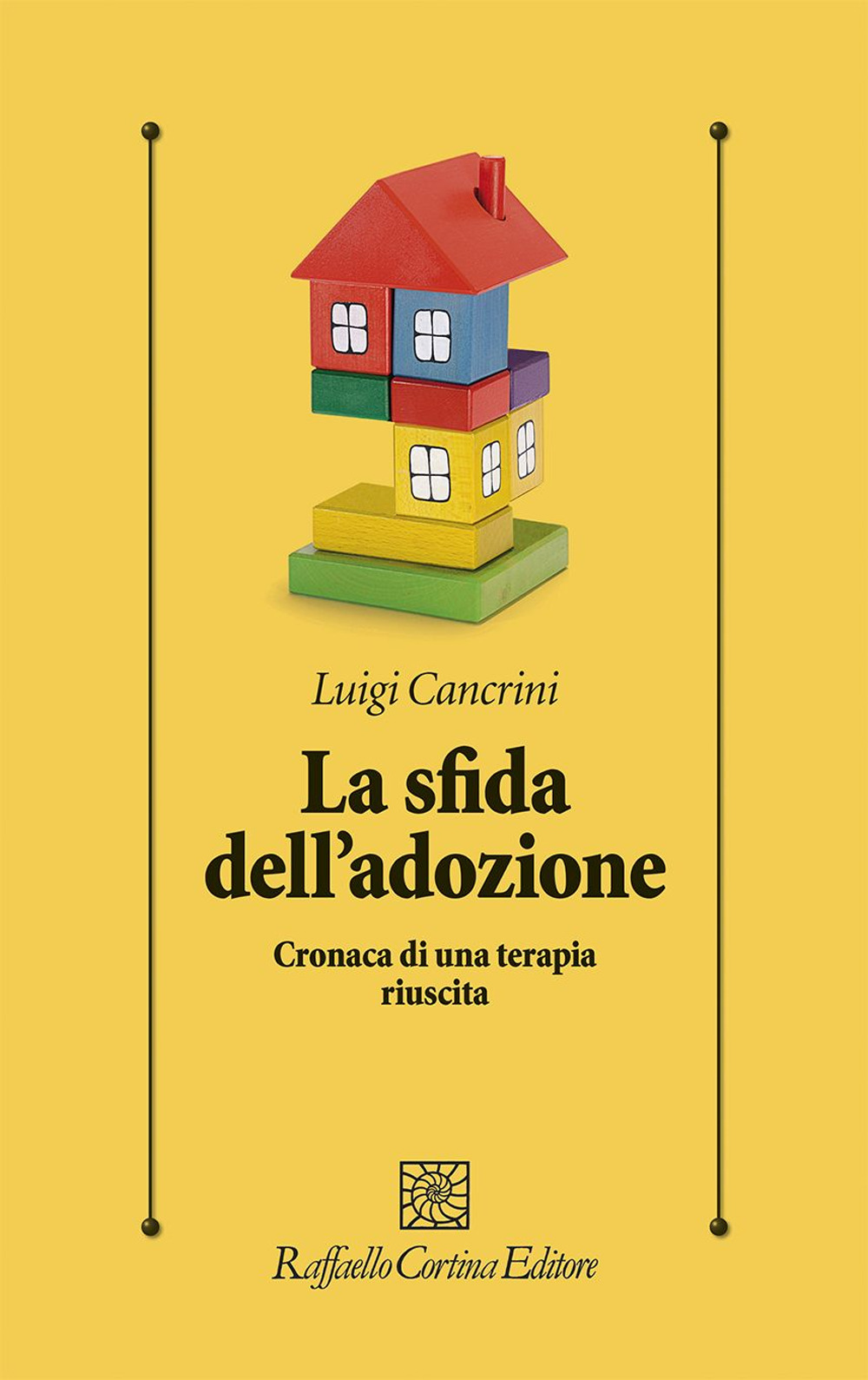 La sfida dell'adozione. Cronaca di una terapia riuscita