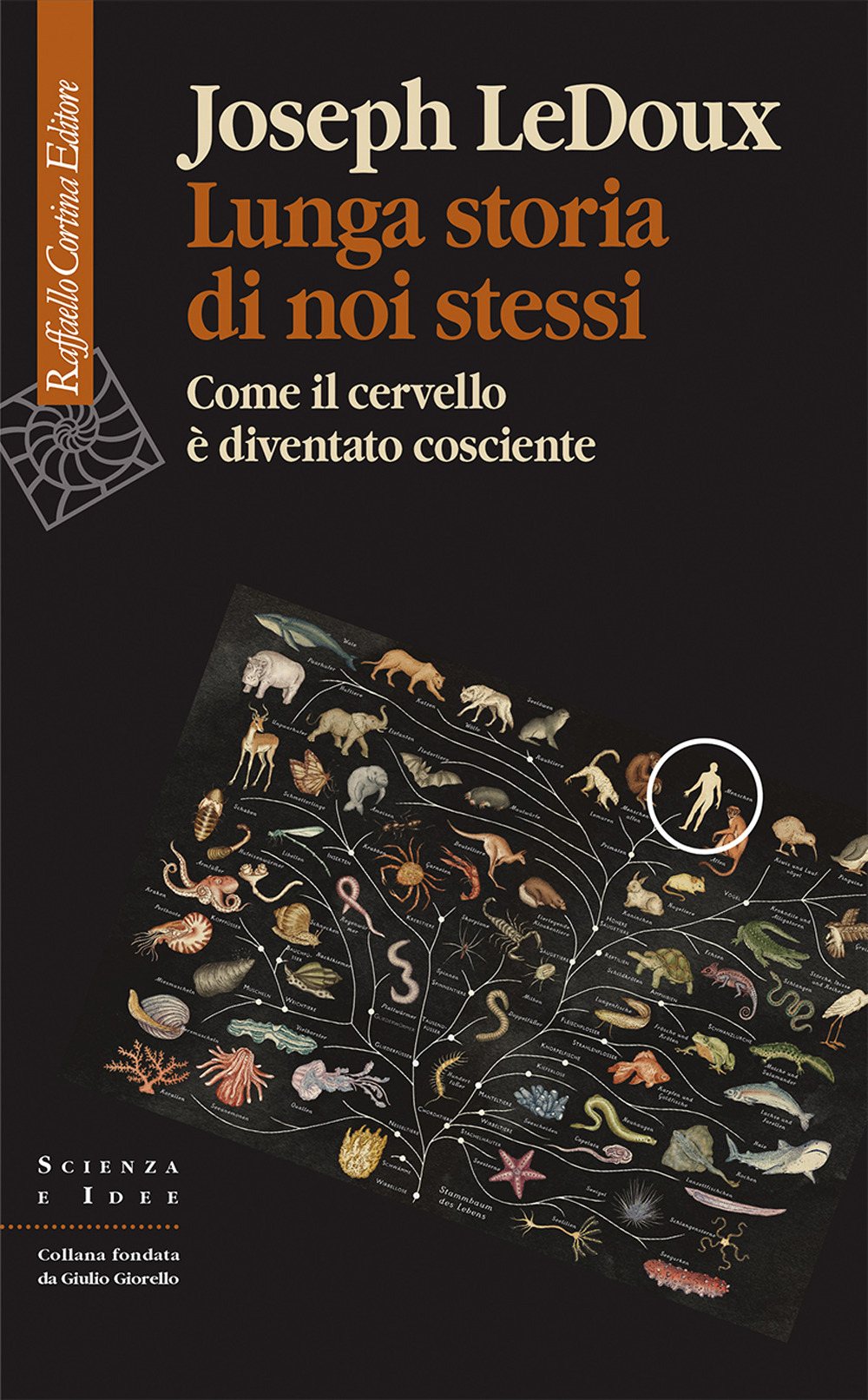 Lunga storia di noi stessi. Come il cervello è diventato cosciente