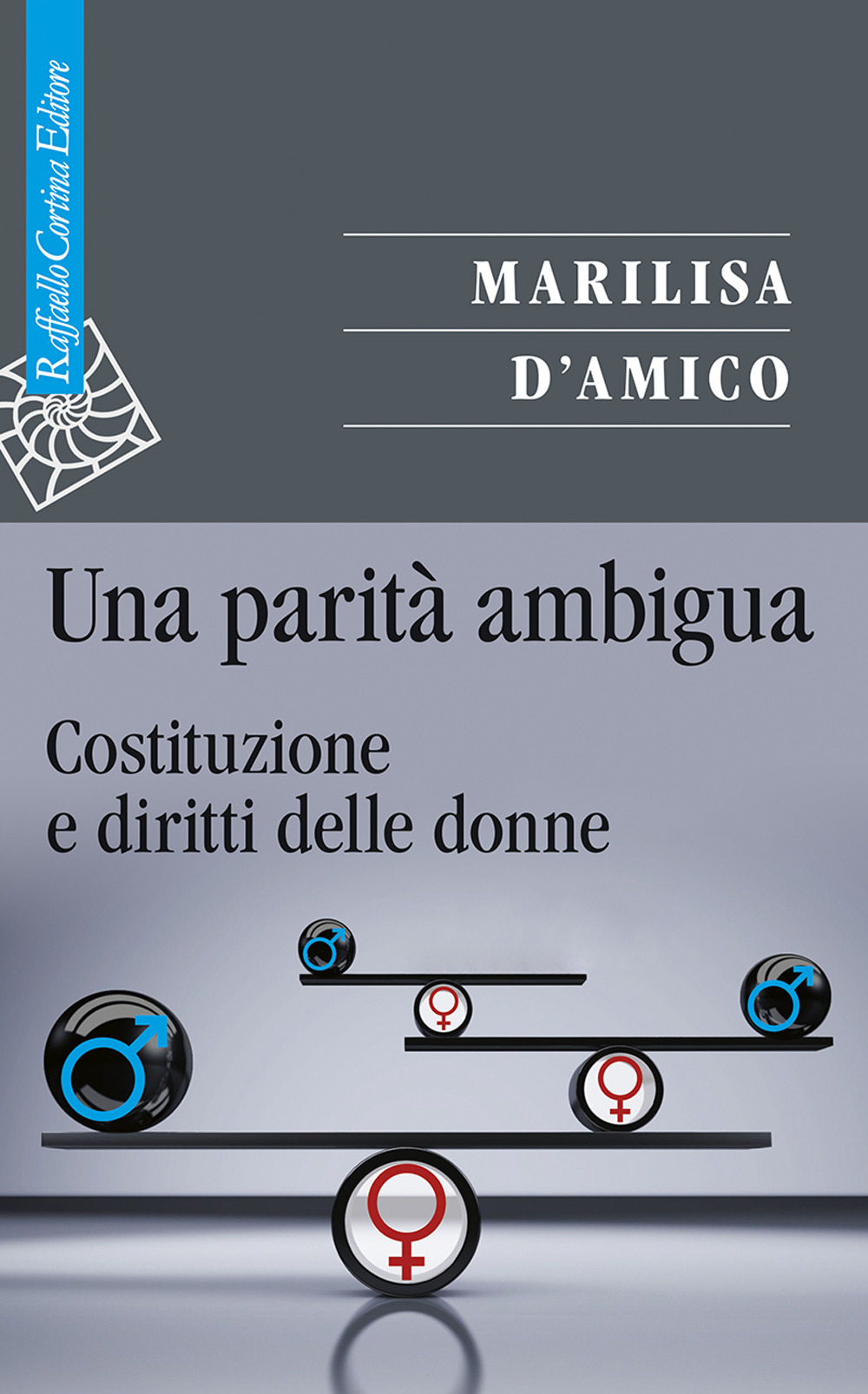 Una parità ambigua. Costituzione e diritti delle donne