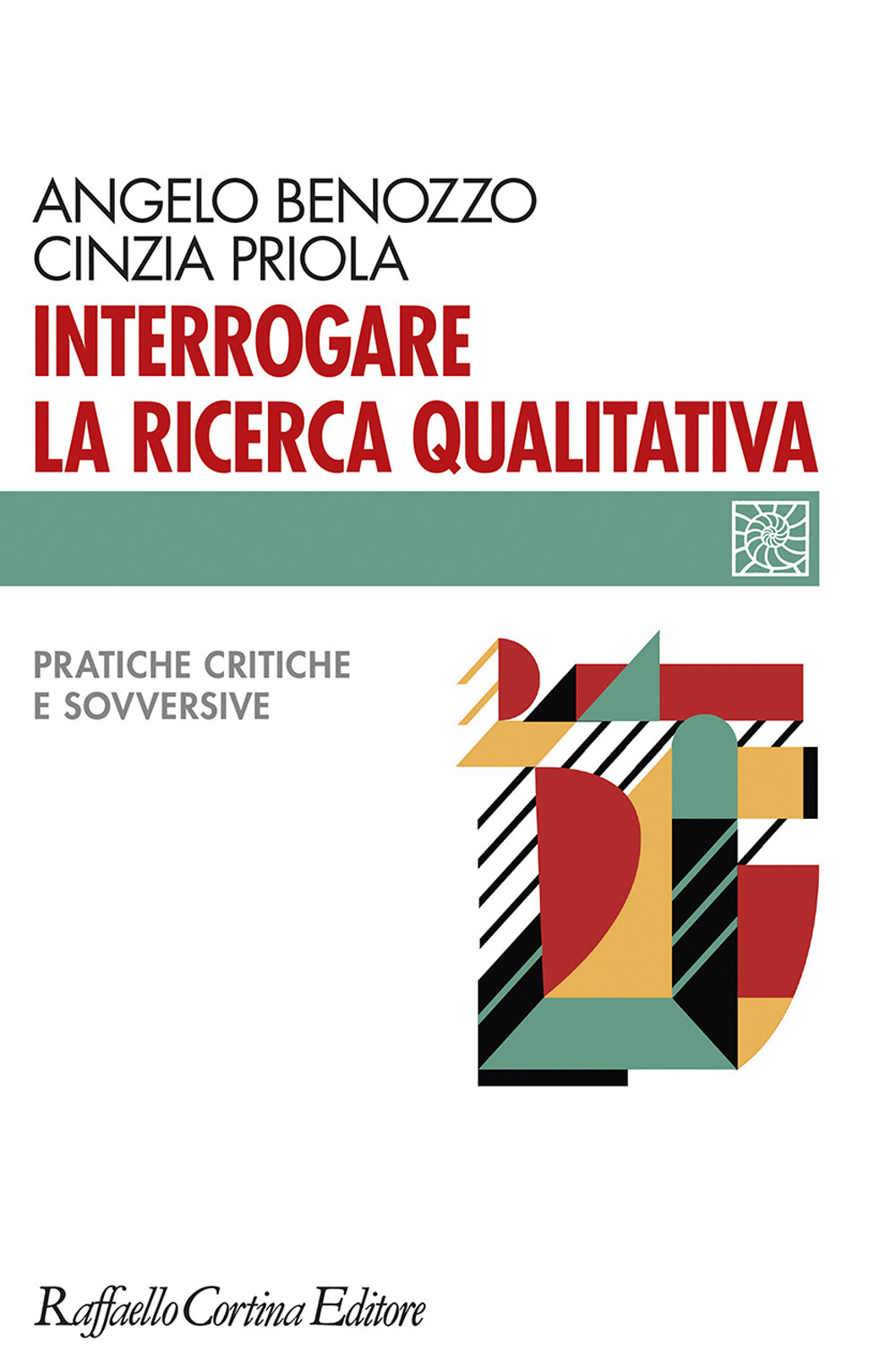 Interrogare la ricerca qualitativa. Pratiche critiche e sovversive