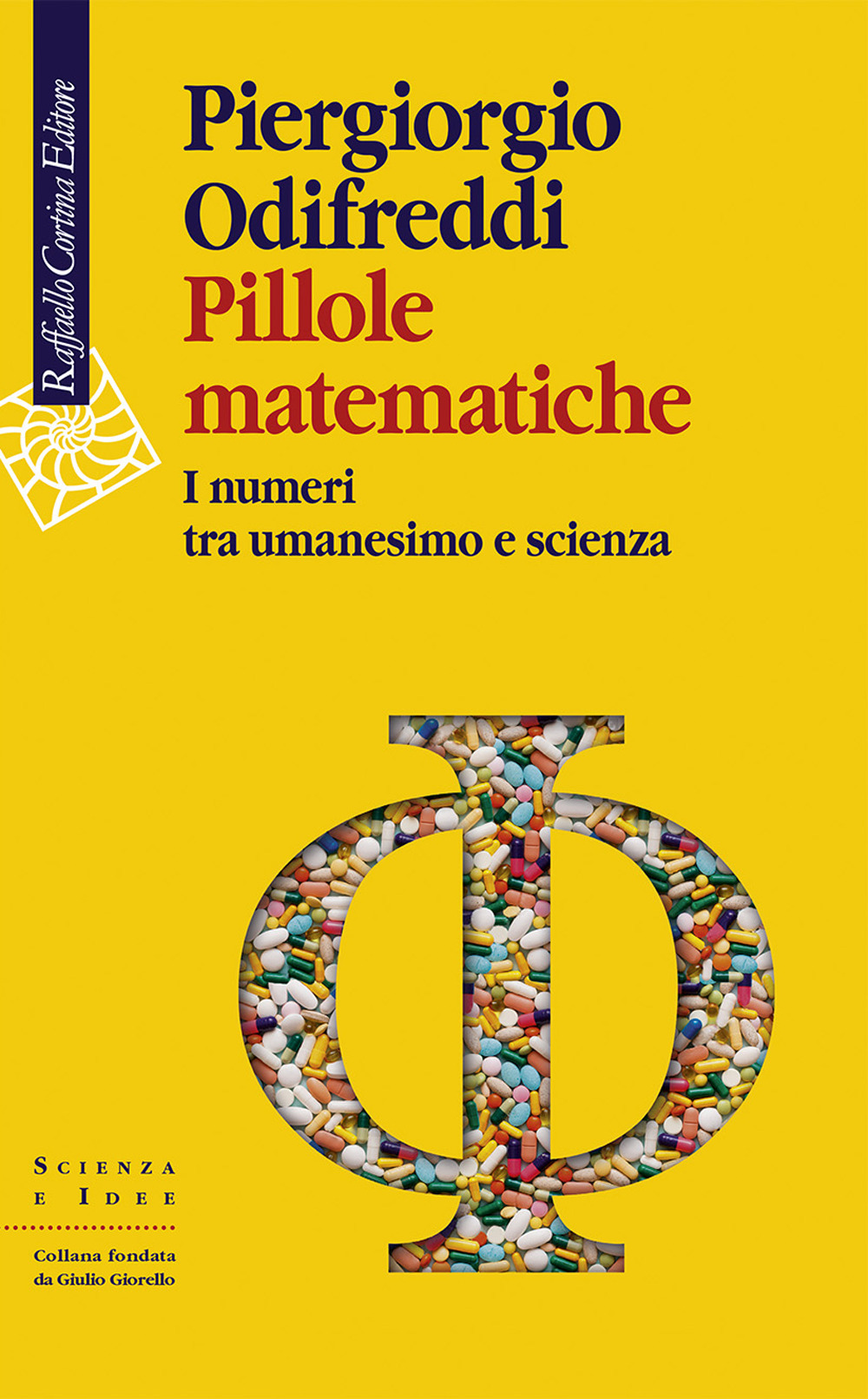 Pillole matematiche. I numeri tra umanesimo e scienza