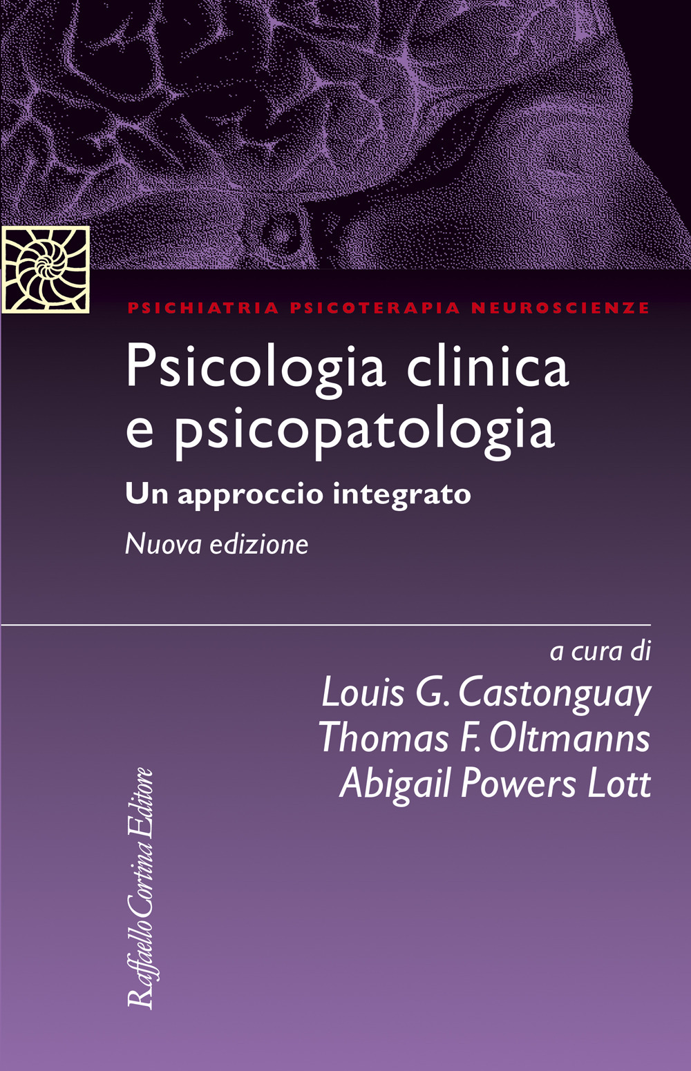 Psicologia clinica e psicopatologia. Un approccio integrato