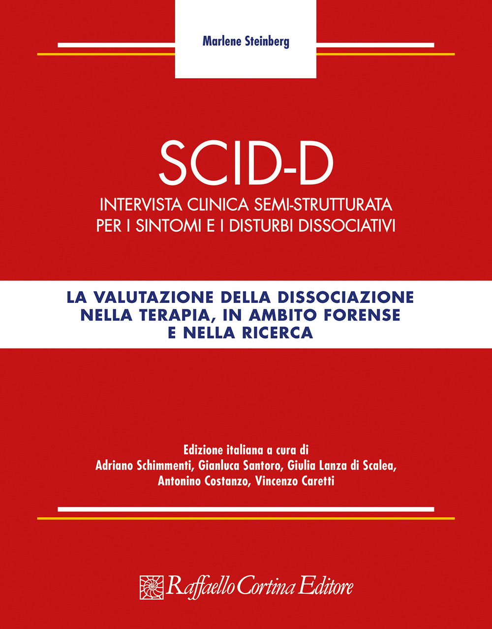 SCID-D. Intervista clinica semi-strutturata per i sintomi e i disturbi dissociativi