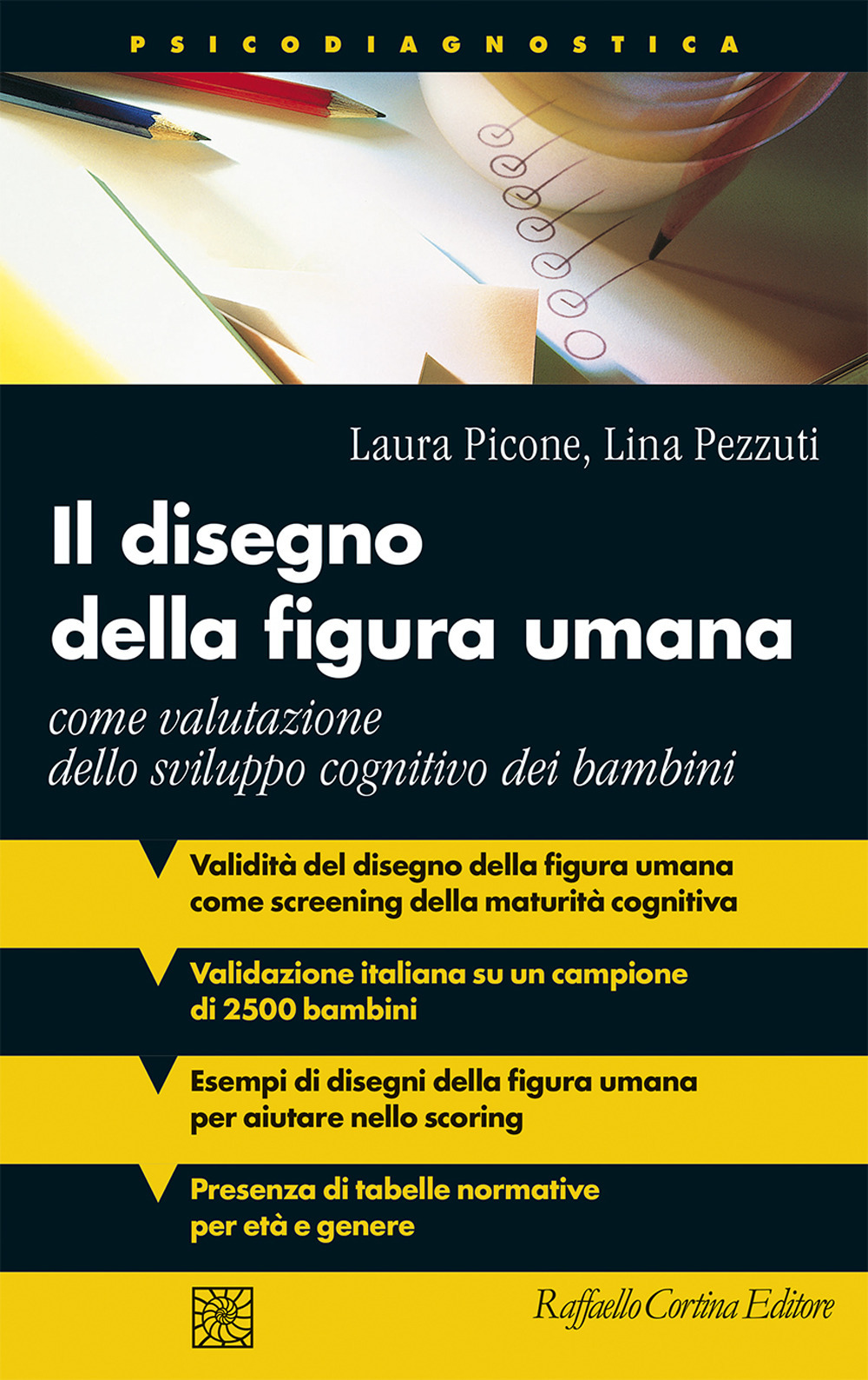 Il disegno della figura umana. Come valutazione dello sviluppo cognitivo dei bambini