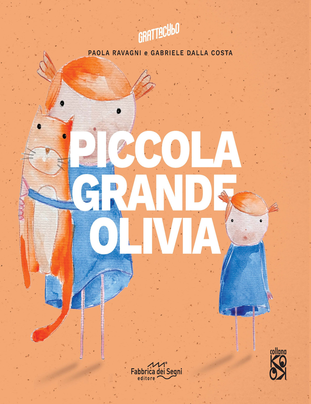 Piccola grande Olivia. Ediz. a colori