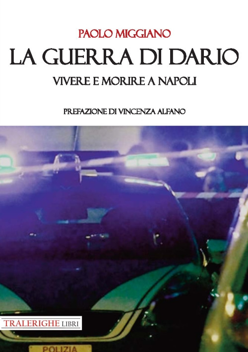 La guerra di Dario. Vivere e morire a Napoli