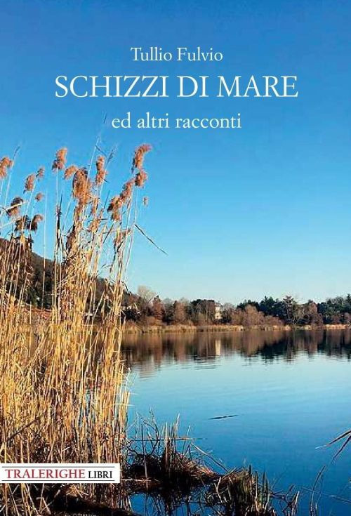 Schizzi di mare e altri racconti