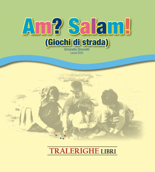 Am? Salam! Giochi di strada