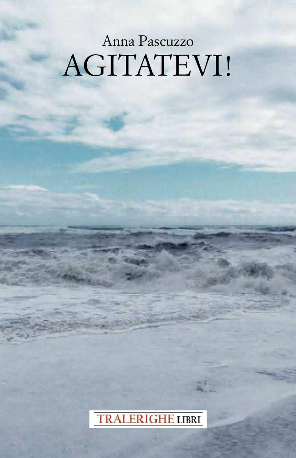 Agitatevi! Nella narrazione delle guerre jugoslave (1991-1995) dalle pagine del «Corriere della Sera» e de «la Repubblica»