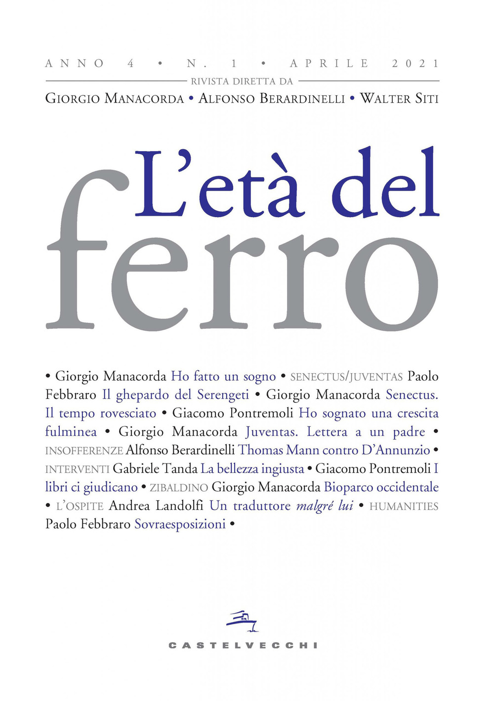 L'età del ferro (2021). Vol. 1