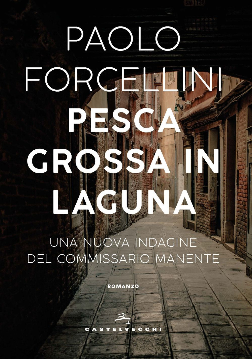 PESCA GROSSA IN LAGUNA - Forcellini Paolo - 9788832905069
