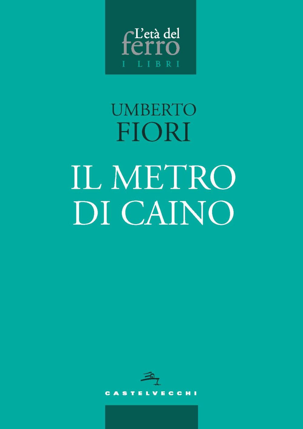 Il metro di Caino