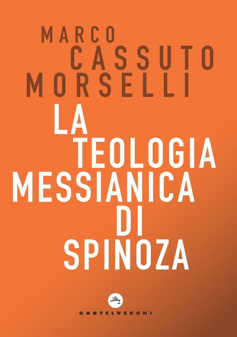 La teologia messianica di Spinoza