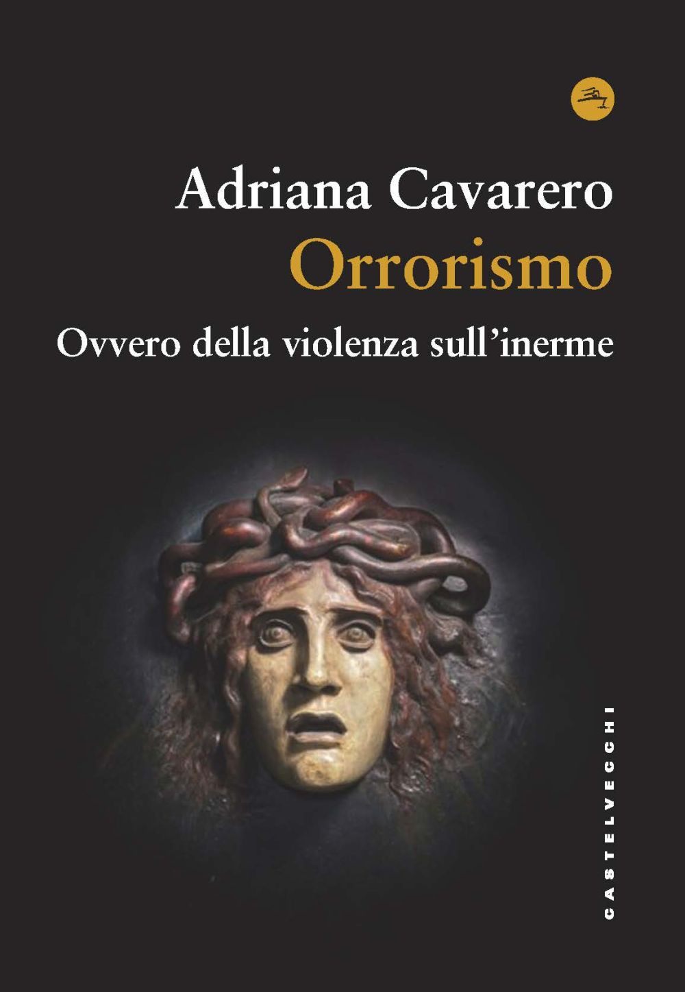 Orrorismo. Ovvero della violenza sull'inerme