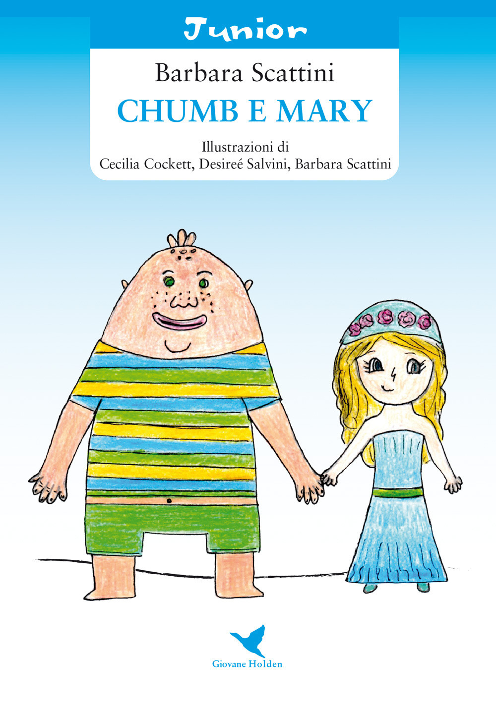 Chumb e Mary. Ediz. illustrata