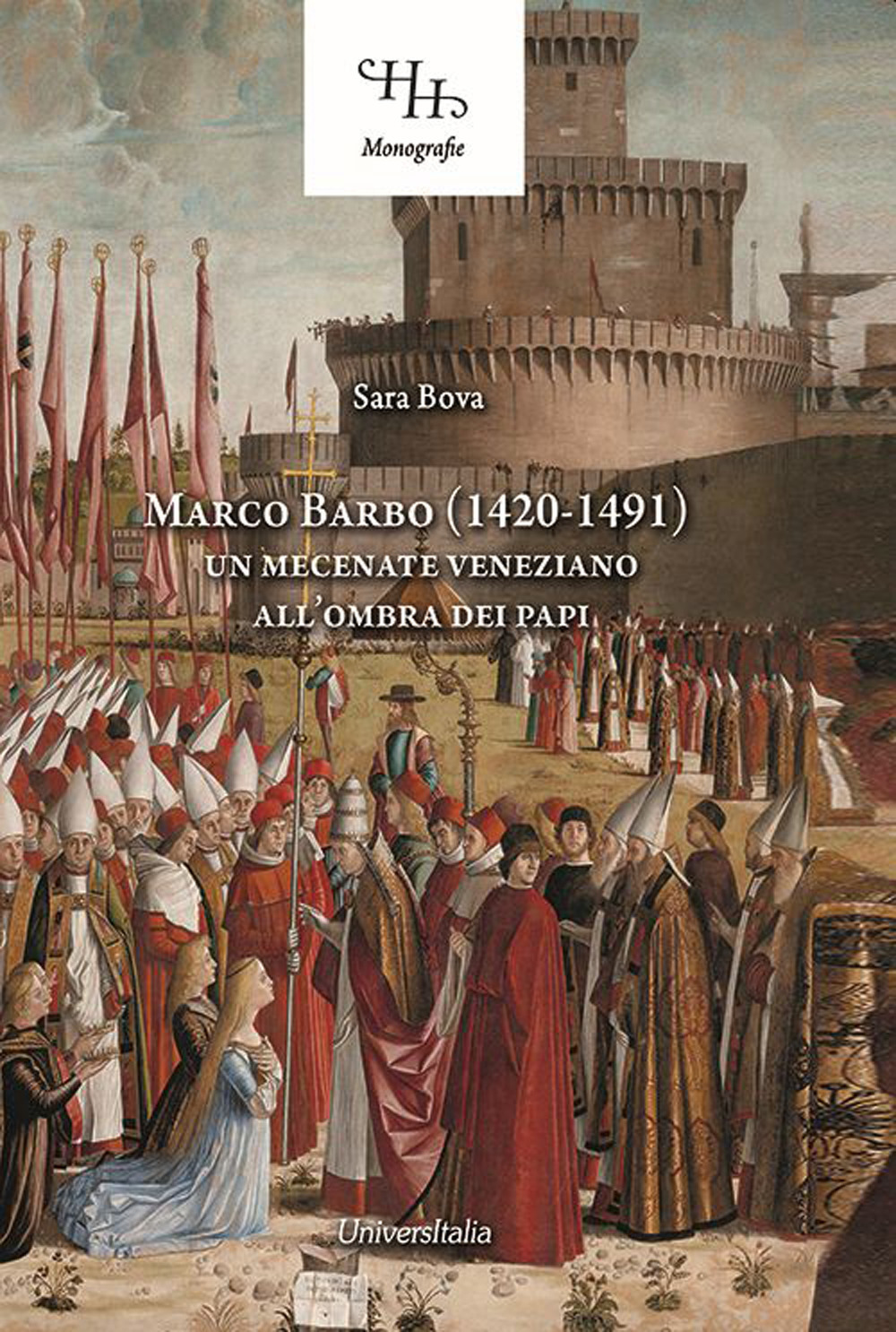 Marco Barbo (1420-1491). Un mecenate veneziano all'ombra dei papi