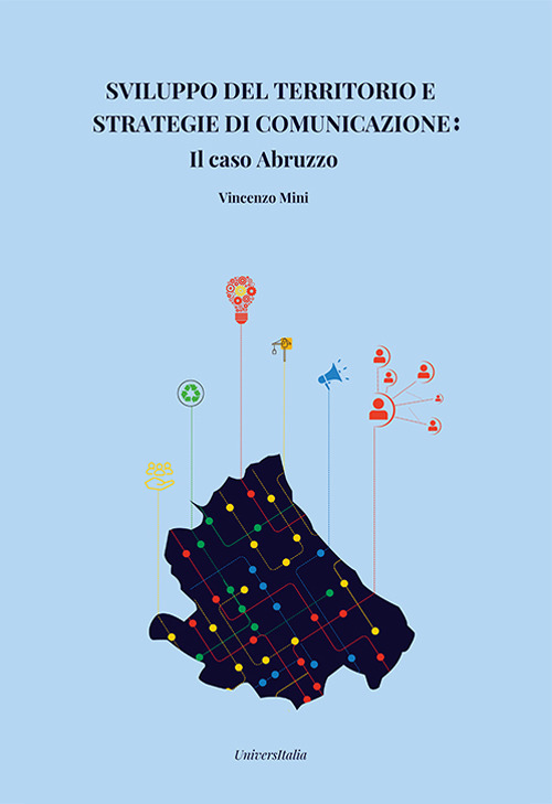 Strategie di comunicazione per lo sviluppo del territorio: il caso Abruzzo