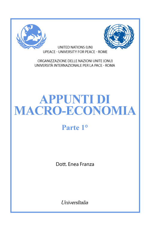 Appunti di macro-economia. Vol. 1