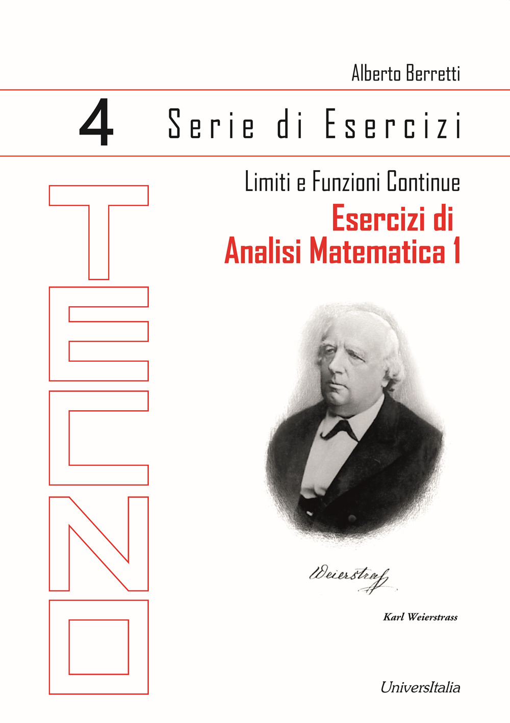 Esercizi di analisi matematica 1. Vol. 4: Limiti e funzioni continue