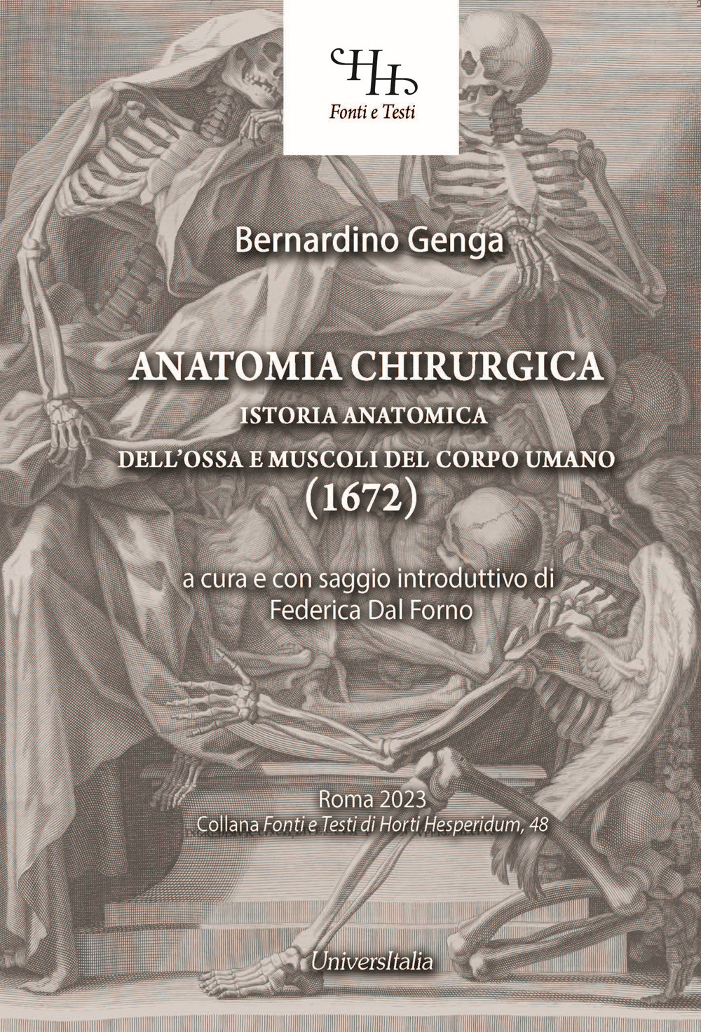 Anatomia chirurgica. Istoria anatomica dell'ossa e muscoli del corpo umano (1672)