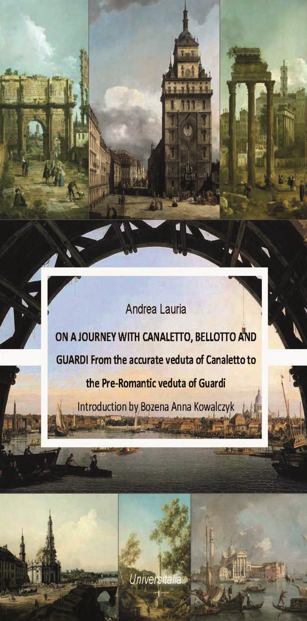 On a journey with Canaletto, Bellotto and Guardi