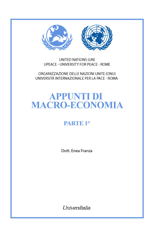 Appunti di macro-economia. Nuova ediz.. Vol. 1