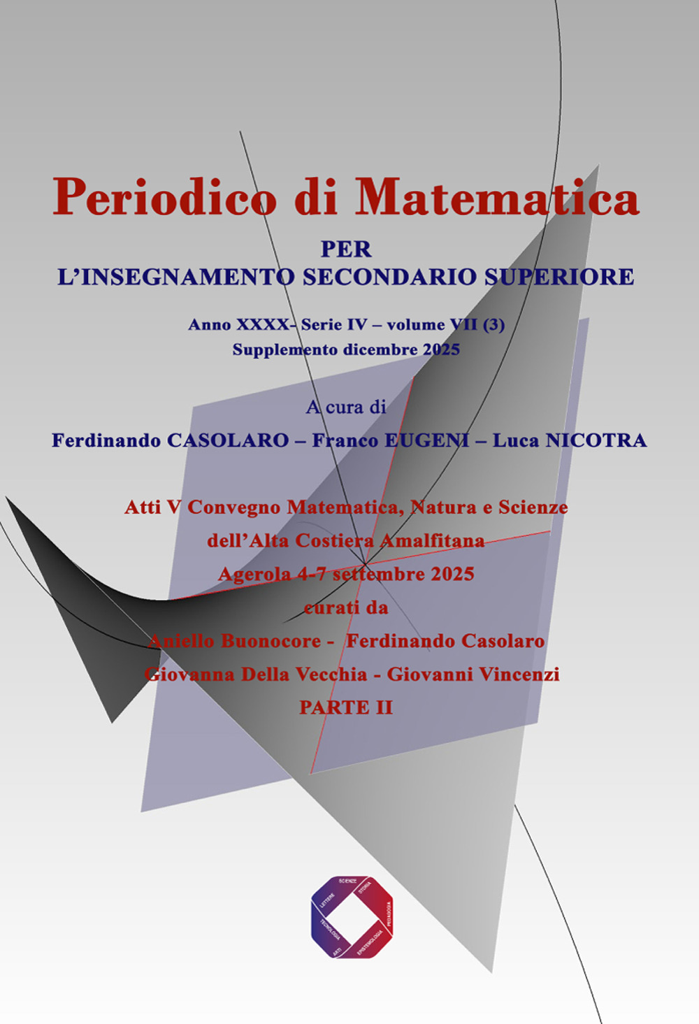 Periodico di matematica. Per l'insegnamento secondario superiore. Supplemento (2025). Nuova ediz.. Vol. 7/3