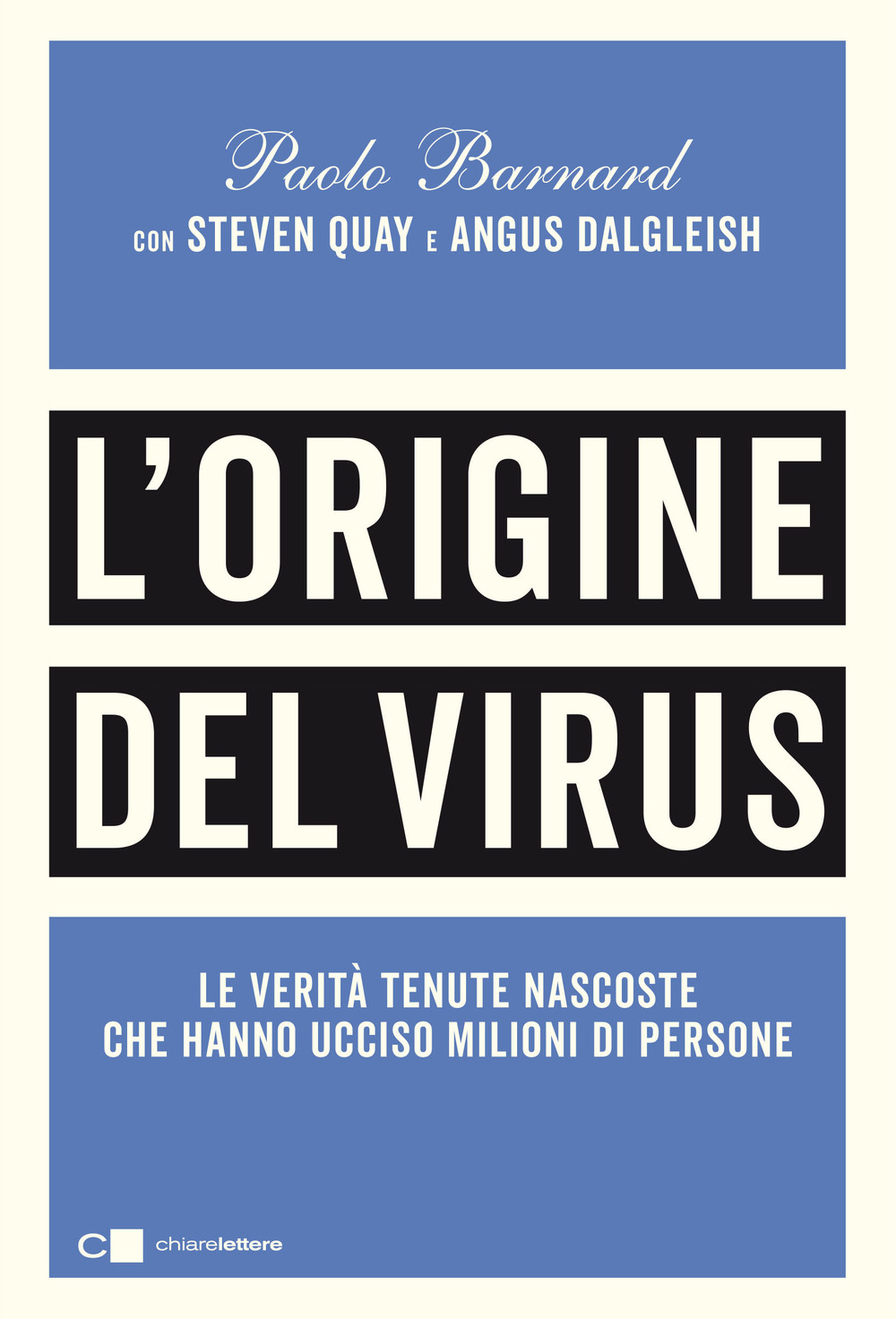 L'origine del virus. Le verità tenute nascoste che hanno ucciso milioni di persone