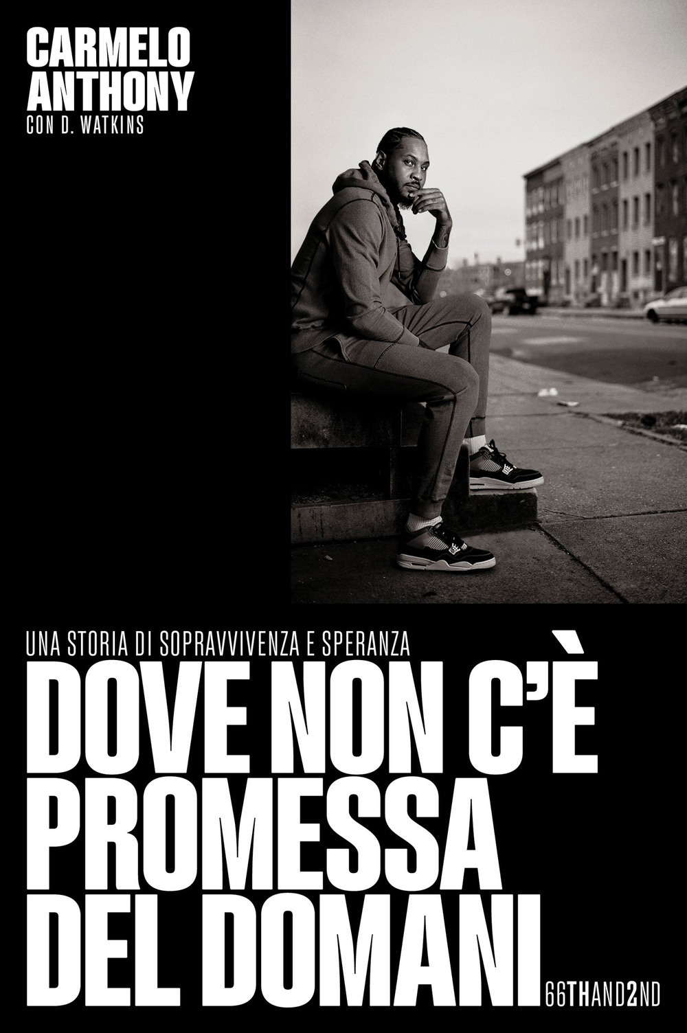 Dove non c'è promessa del domani. Una storia di sopravvivenza e speranza