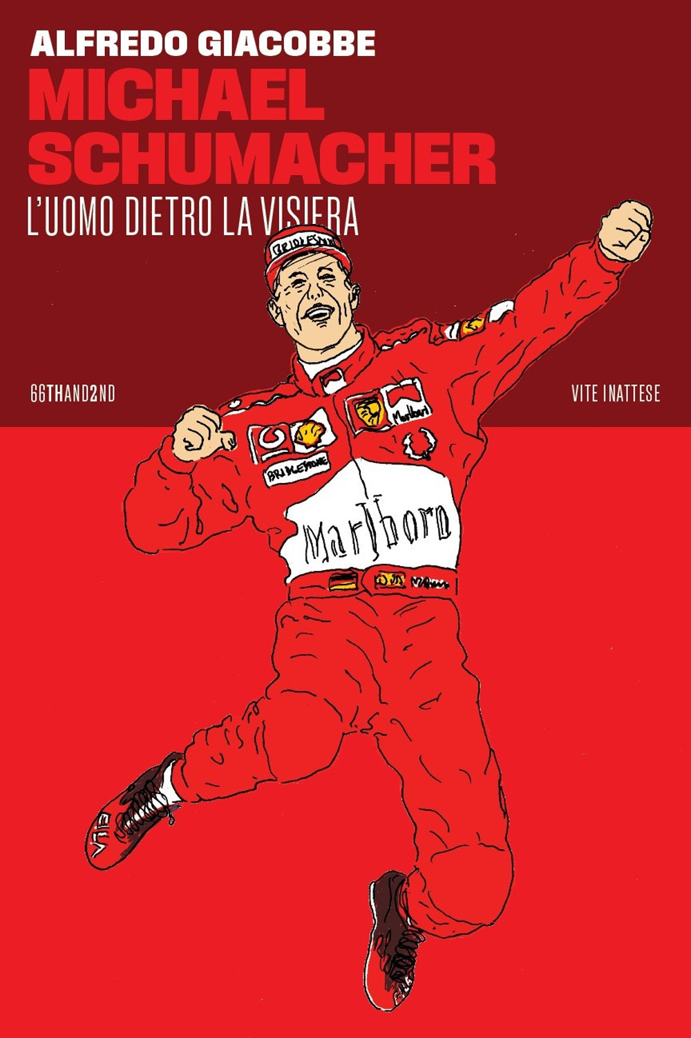 Michael Schumacher. L'uomo dietro la visiera