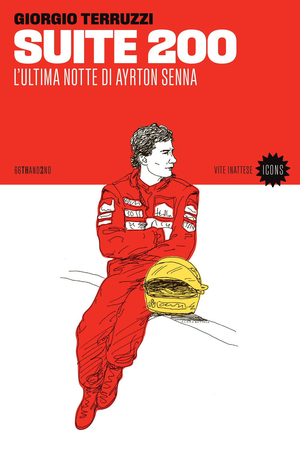 Suite 200. L'ultima notte di Ayrton Senna