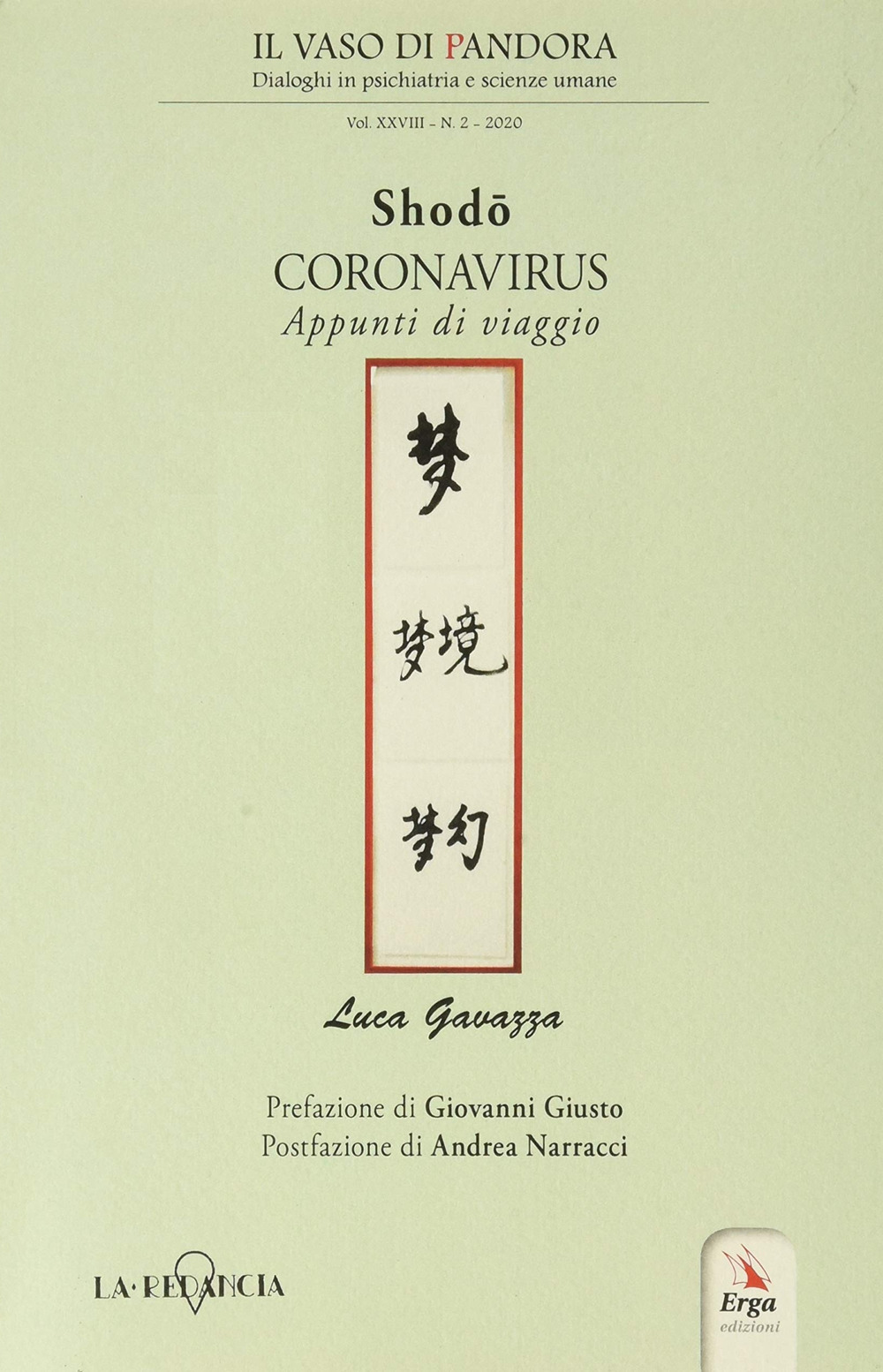 Il vaso di Pandora. Dialoghi in psichiatria e scienze umane (2020). Vol. 28: Shodo coronavirus