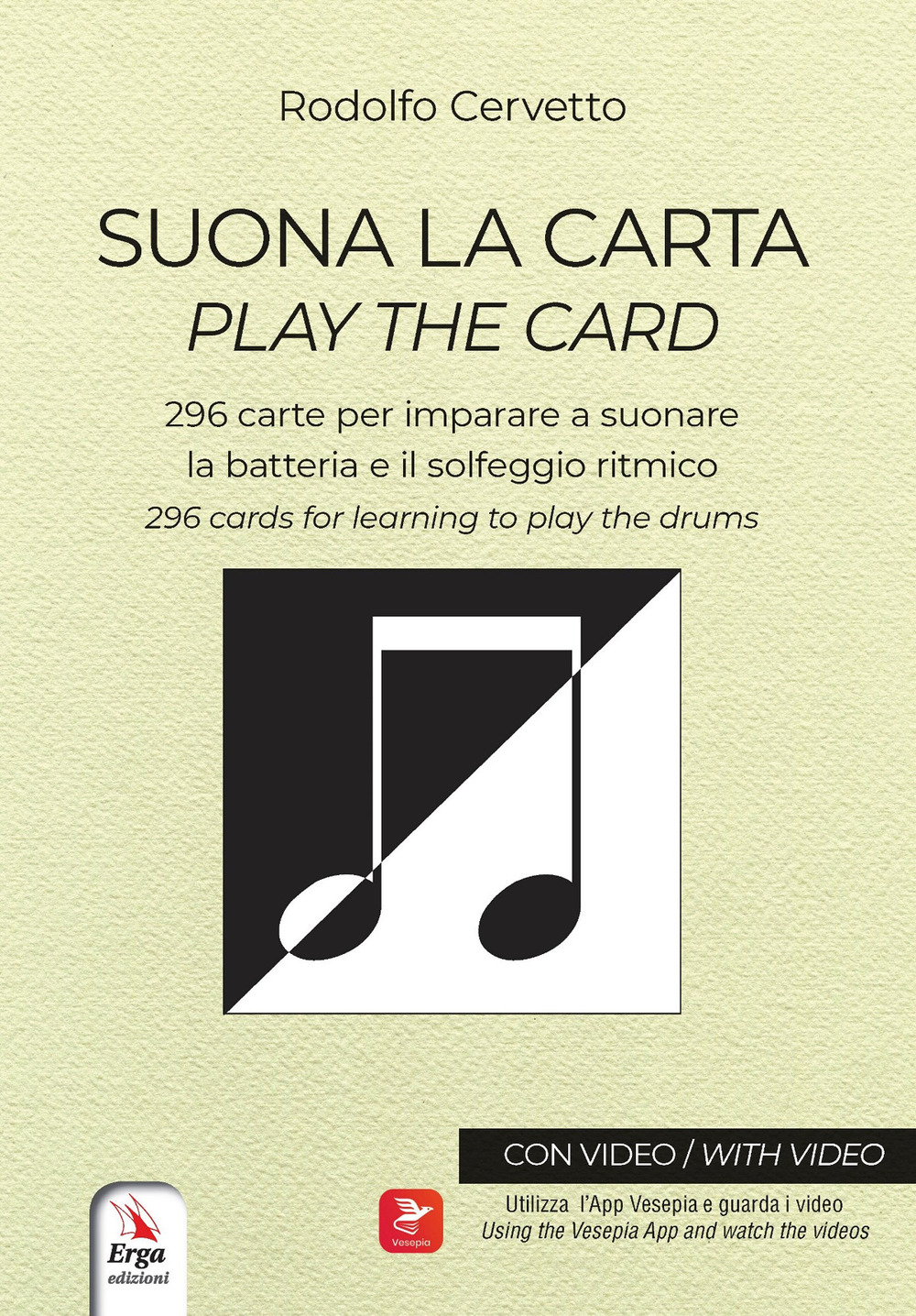 Suona la carta. 296 carte per imparare a suonare la batteria e il solfeggio ritmico-Play the card. 296 cards for lerning to play the drums. Con 296 Carte. Con Video