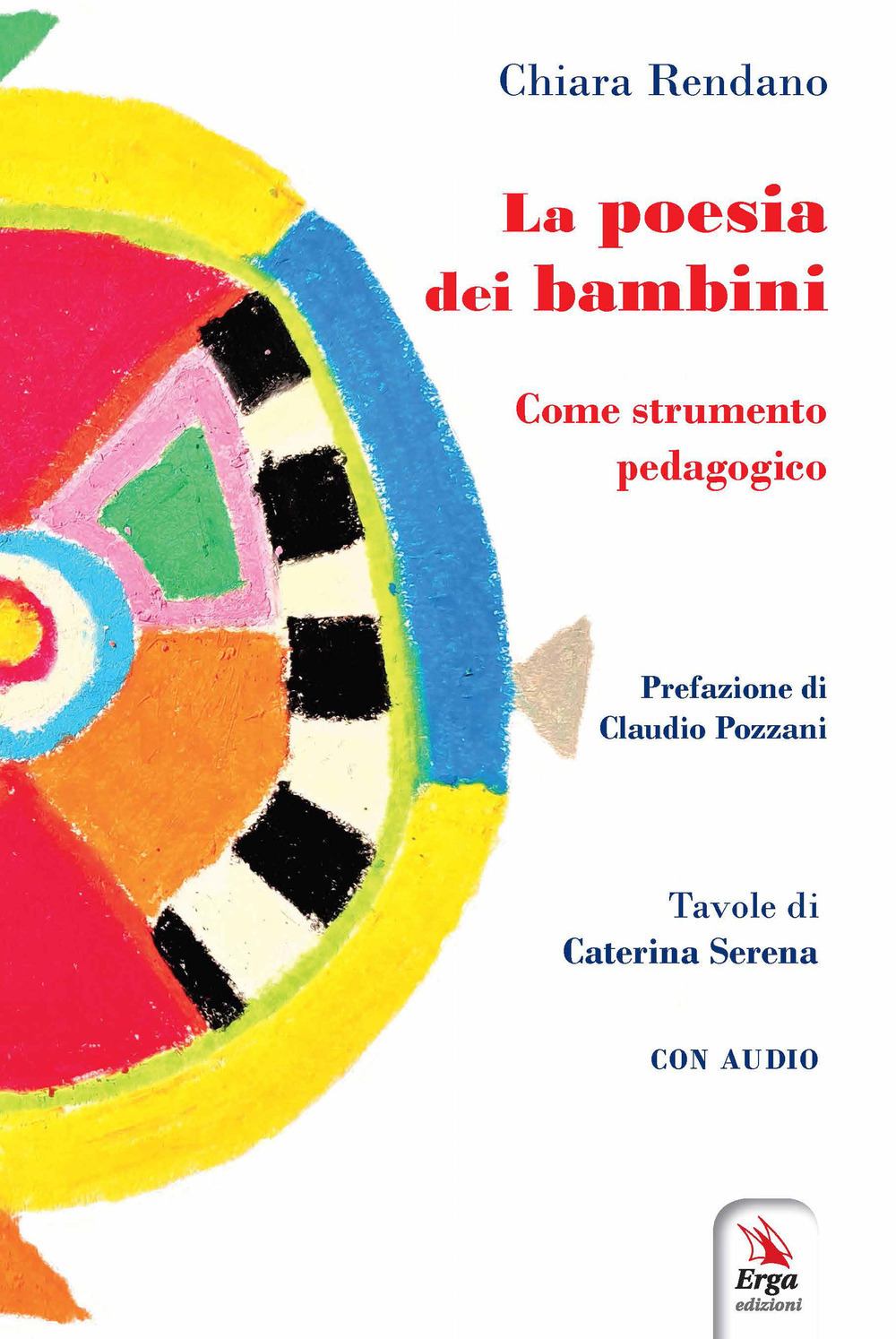 La poesia dei bambini. Come strumento pedagogico. Con audio