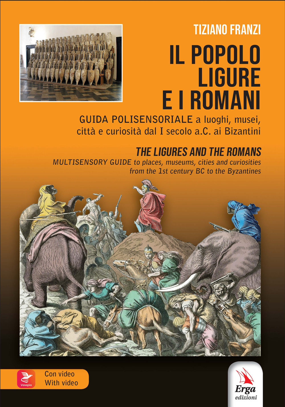 Il popolo ligure e i Romani-The ligures and the Romans. Con Contenuto digitale per accesso online