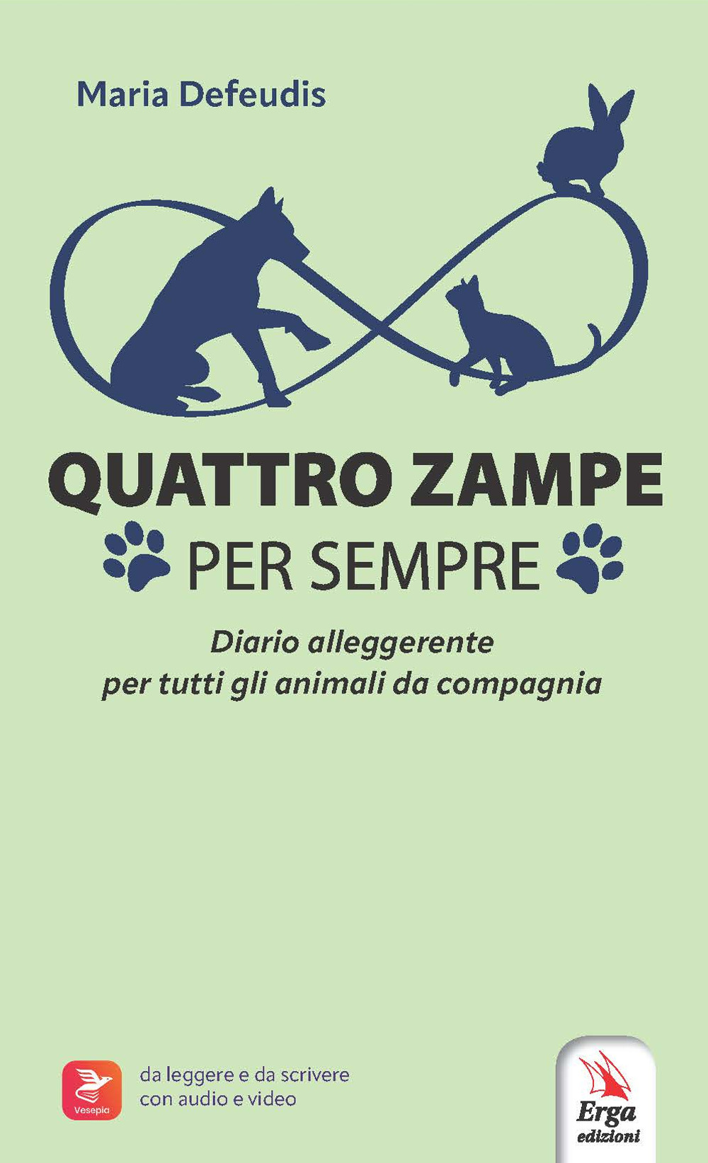 Quattro zampe per sempre. Con audio e video