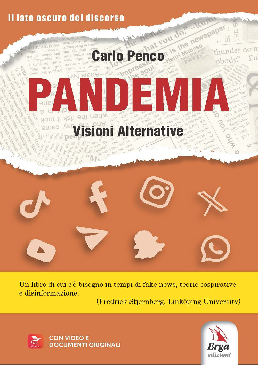 Pandemia. Visioni alternative. Con video e documenti originali