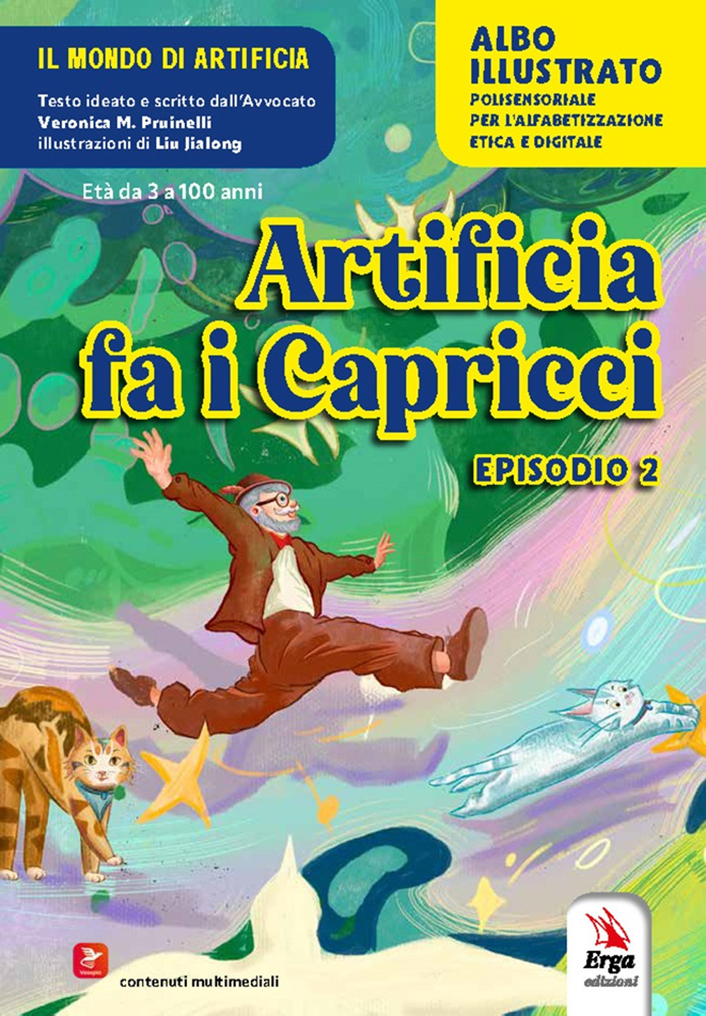 Artificia fa i capricci. Albo illustrato. Ediz. illustrata
