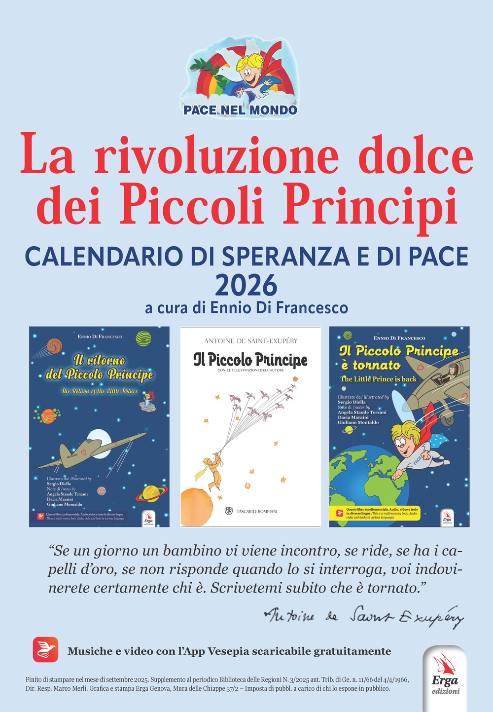 La rivoluzione dolce dei Piccoli Principi. Ediz. a spirale
